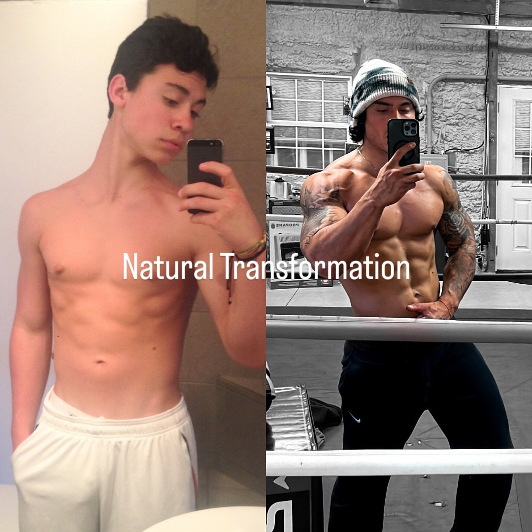 Ben's own side-by-side, captioned Natural Transformation: him as a skinny teenager on the left, his current physique on the right